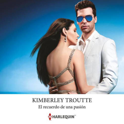 Kimberley Troutte - El recuerdo de una pasión