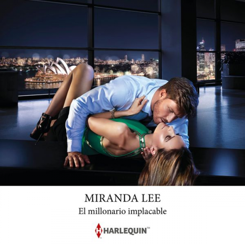 Miranda Lee - El millonario implacable
