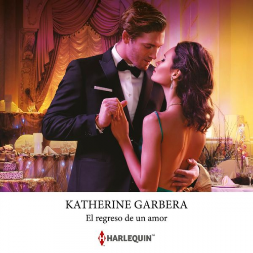 Katherine Garbera - El regreso de un amor