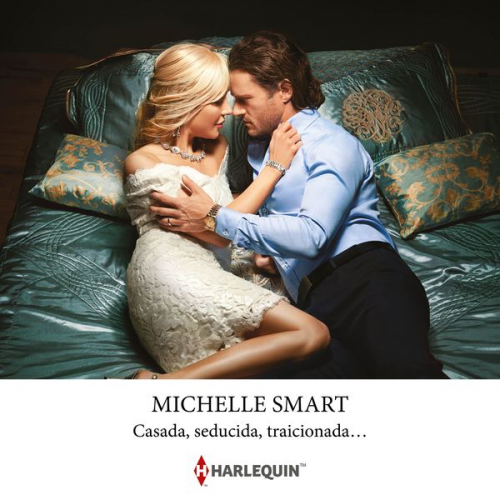 Michelle Smart - Casada, seducida, traicionada…
