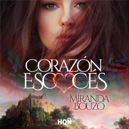 Miranda Bouzo - Corazón escocés