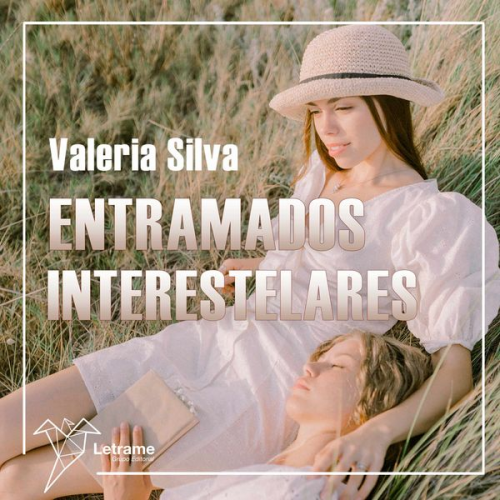 Valeria Silva - Entramados Interestelares