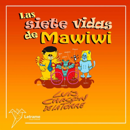 Luis Chacón de la Torre - Las siete vidas de Mawiwi