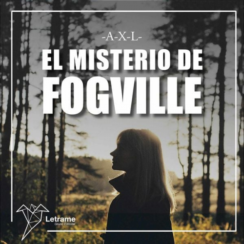 -A-X-L- - El misterio de Fogville