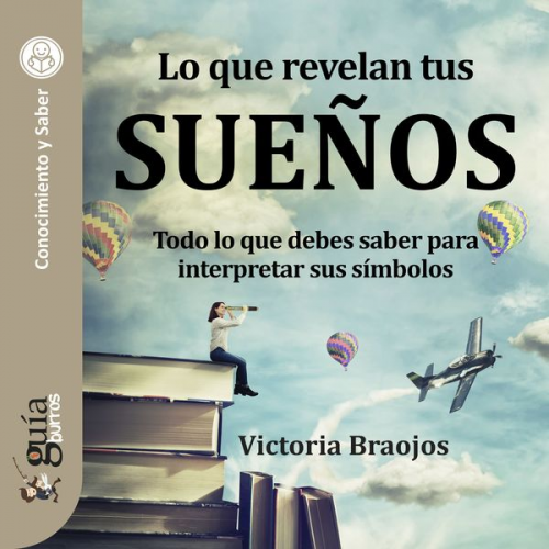 Victoria Braojos - GuíaBurros: Lo que revelan tus sueños