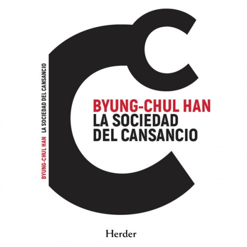 Byung-Chul Han - La sociedad del cansancio