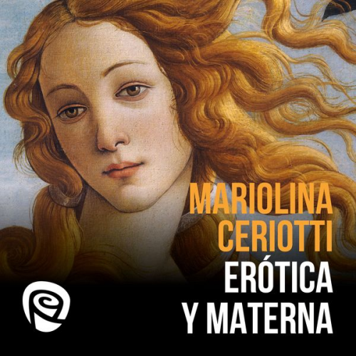 Mariolina Ceriotti Migliarese - Erótica y materna