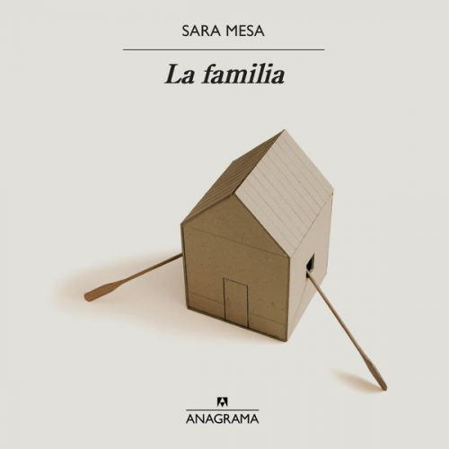 Sara Mesa - La familia