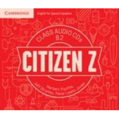 Herbert Puchta Jeff Stranks Peter Lewis-Jones - Citizen Z B2 Class Audio CDs (4)