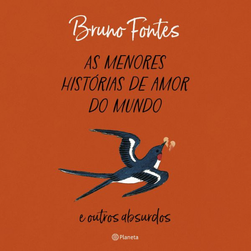 Bruno Fontes - As menores histórias de amor do mundo