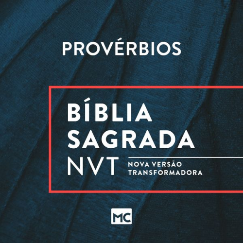 Editora Mundo Cristão - Bíblia NVT - Provérbios