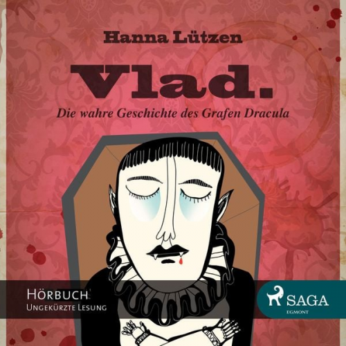 Hanna Lützen - Vlad. - Die wahre Geschichte des Grafen Dracula (Ungekürzt)