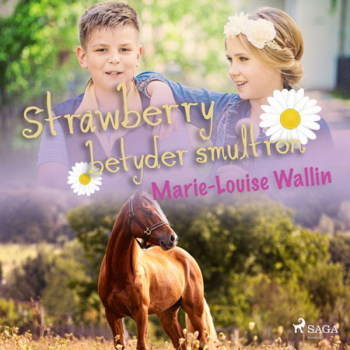 Marie-Louise Wallin - Strawberry betyder smultron