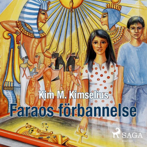 Kim M. Kimselius - Faraos förbannelse