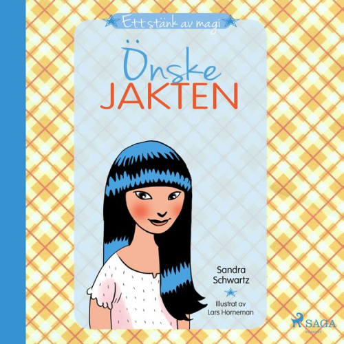 Sandra Schwartz - Ett stänk av magi 2: Önskejakten