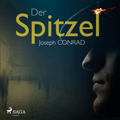 Joseph Conrad - Der Spitzel (Ungekürzt)