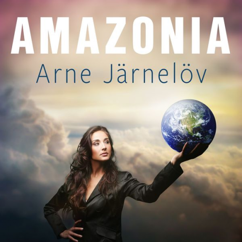 Arne Jernelöv - Amazonia