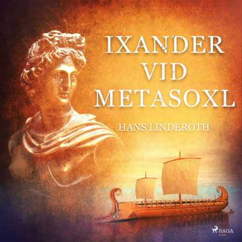 Hans LInderoth - Ixander vid Metasoxl