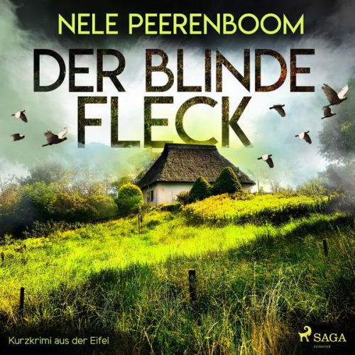 Nele Peerenboom - Der blinde Fleck - Kurzkrimi aus der Eifel (Ungekürzt)