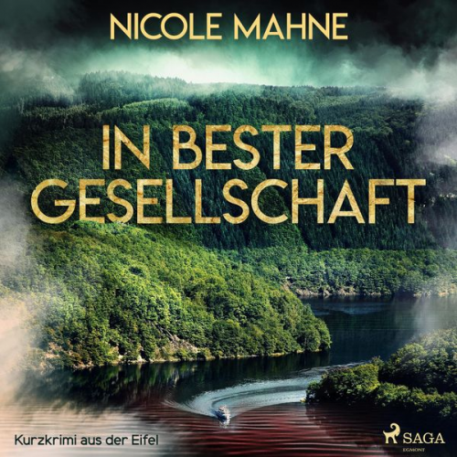 Nicole Mahne - In bester Gesellschaft - Kurzkrimi aus der Eifel (Ungekürzt)