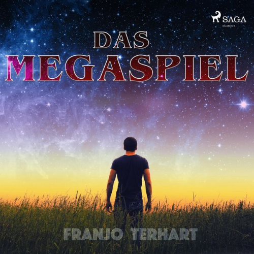 Franjo Terhart - Das Megaspiel (Ungekürzt)