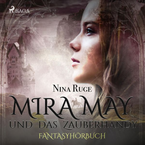 Nina Ruge - Mira May und das Zauberhandy (Ungekürzt)