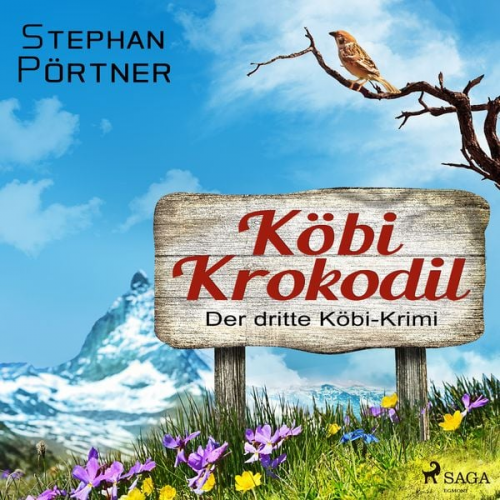 Stephan Pörtner - Köbi Krokodil - Der dritte Köbi-Krimi