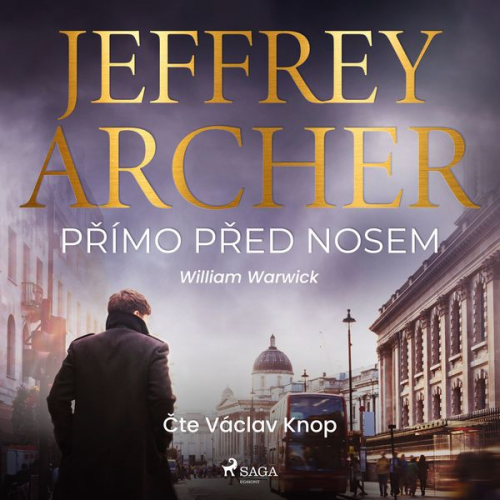 Jeffrey Archer - Přímo před nosem