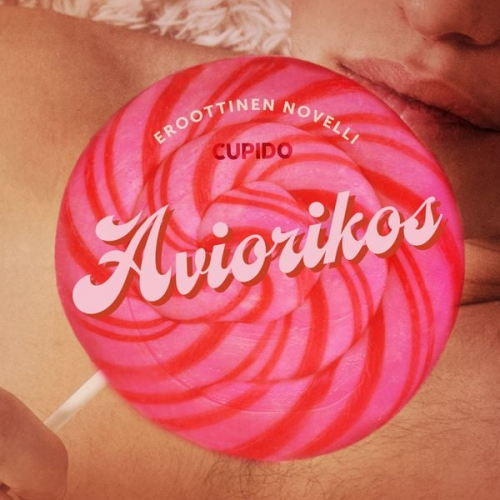 Cupido - Aviorikos – eroottinen novelli