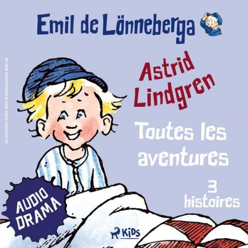 Astrid Lindgren - Emil de Lönneberga – Toutes les aventures