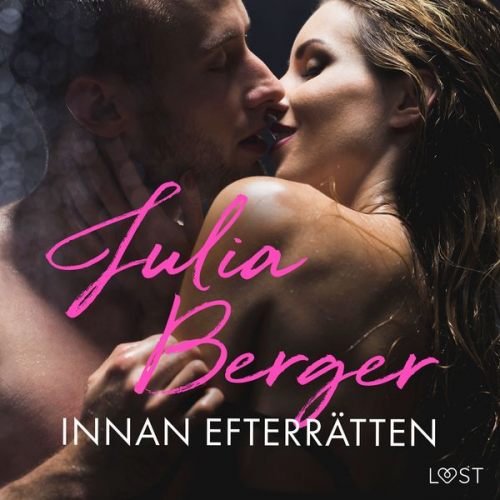 Julia Berger - Innan efterrätten - erotisk novell