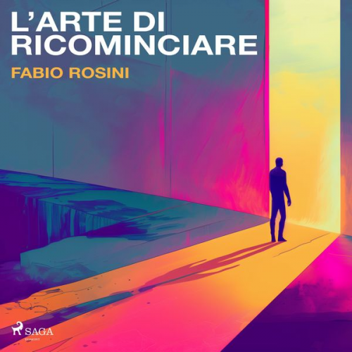 Fabio Rosini - L'arte di ricominciare. I sei giorni della creazione e l'inizio del discernimento