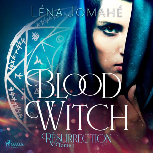 Léna Jomahé - Blood Witch, Résurrection Tome 1