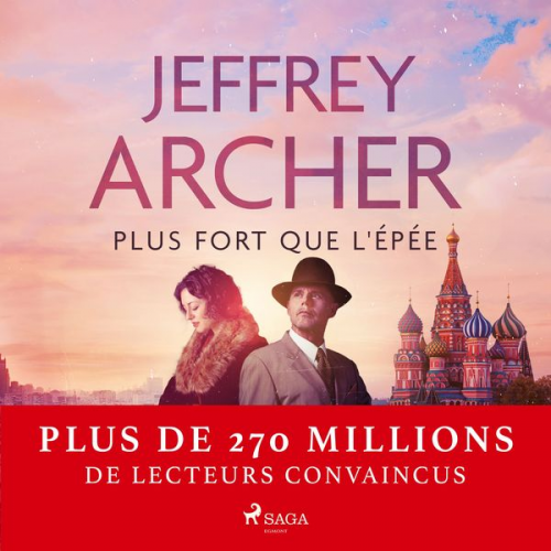 Jeffrey Archer - Plus fort que l'épée