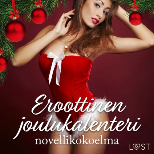 LUST authors - Eroottinen joulukalenteri: novellikokoelma