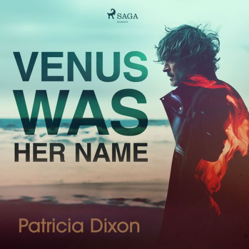 Patricia Dixon - Venus Was Her Name