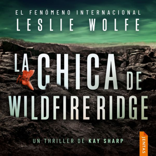 Leslie Wolfe - La chica de Wildfire Ridge