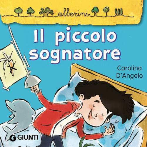 Carolina D'Angelo - Il piccolo sognatore