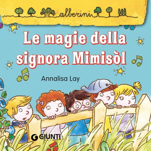 Annalisa Lay - Le magie della signora Mimisòl