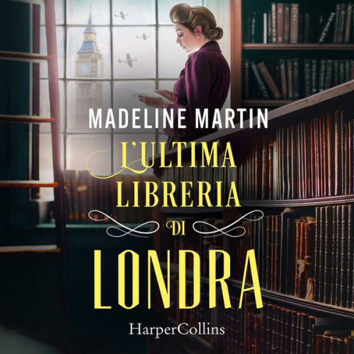 Madeline Martin - L'ultima libreria di Londra