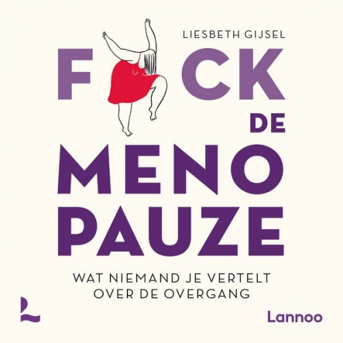 Liesbeth Gijsel - Fuck de menopauze