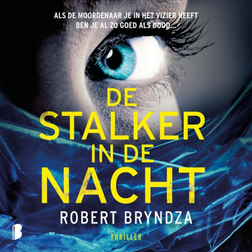 Robert Bryndza - De stalker in de nacht