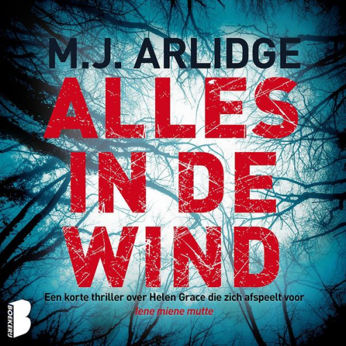 M.J. Arlidge - Alles in de wind