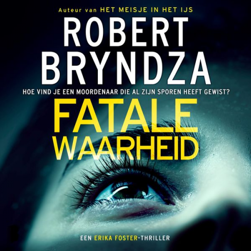 Robert Bryndza - Fatale waarheid