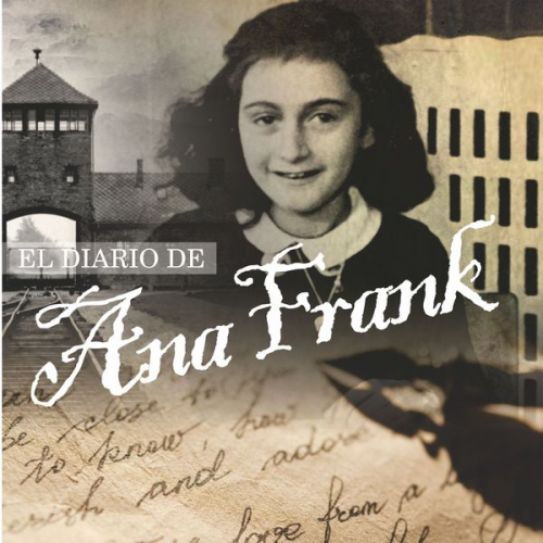 Ana Frank - El Diario de Ana Frank