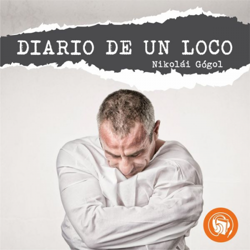 Nikolái Gógol - Diario de un loco