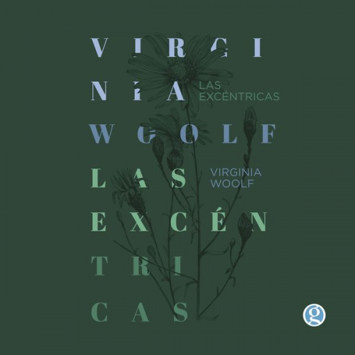 Virginia Woolf - Las excéntricas