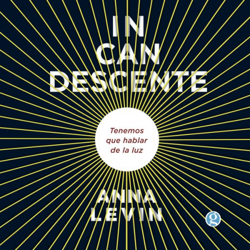 Anna Levin - Incandescente