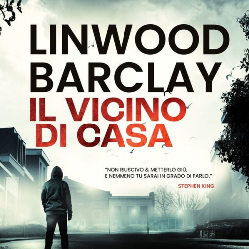 Linwood Barclay - Il vicino di casa