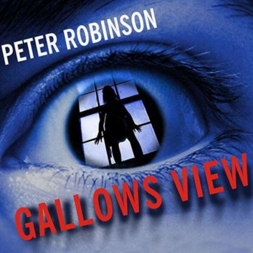 Peter Robinson - Gallows View Lib/E